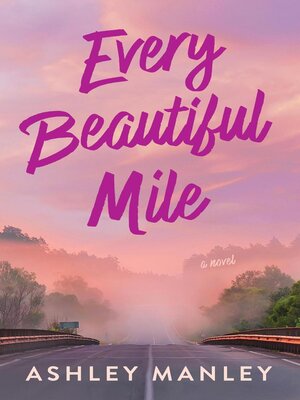 cover image of Every Beautiful Mile